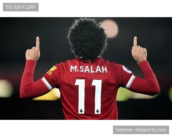 萨拉赫巅峰时刻重温,展现其对足球游戏规则的深远影响 萨拉赫巅峰时刻重温,展现其对足球游戏规则的深远影响